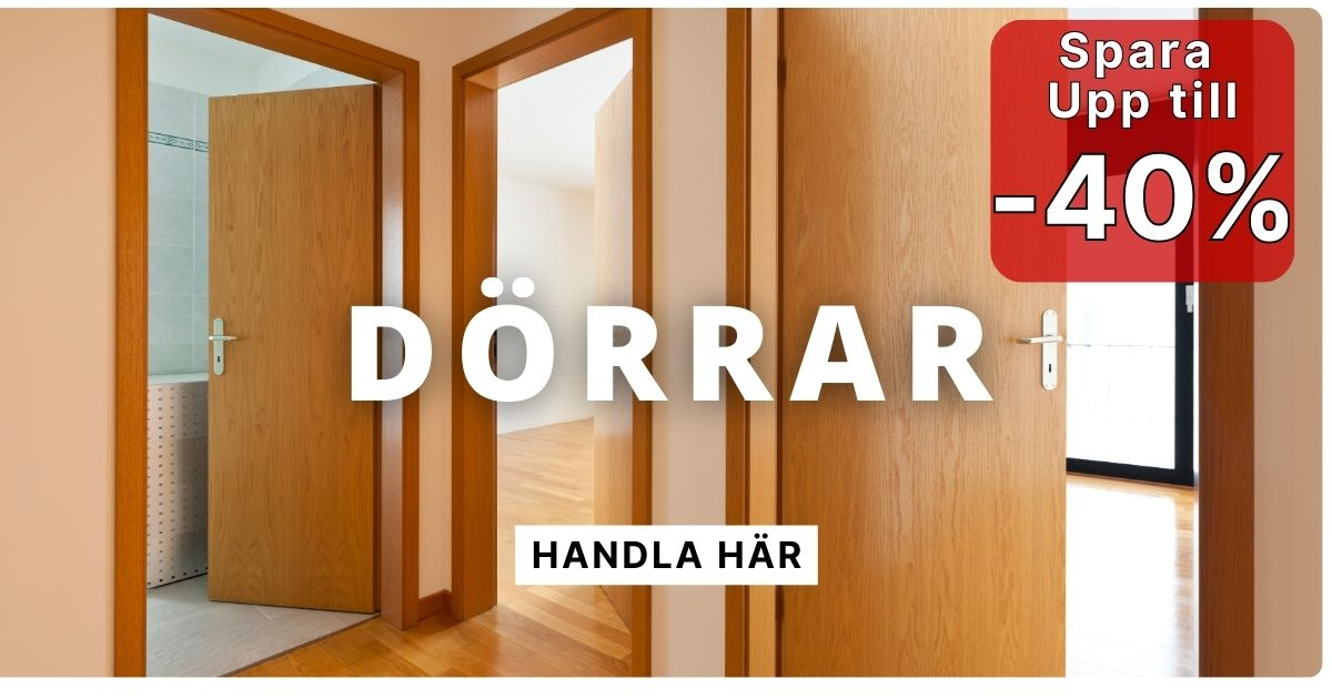 Innerdörrar och Ytterdörrar med upp till 40% rabatt Innerdörrar och Ytterdörrar med upp till 40% rabatt