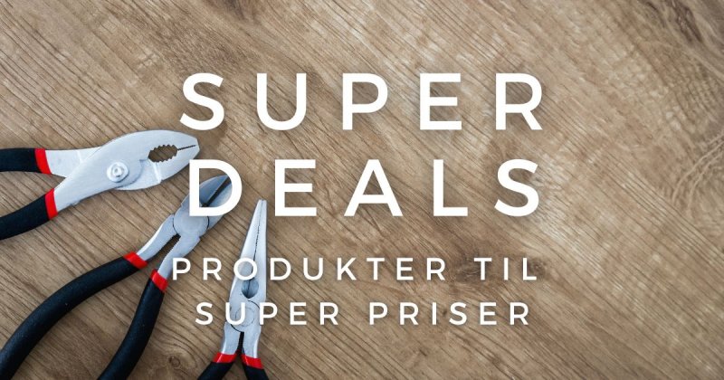 Super deals - Produkter til super priser